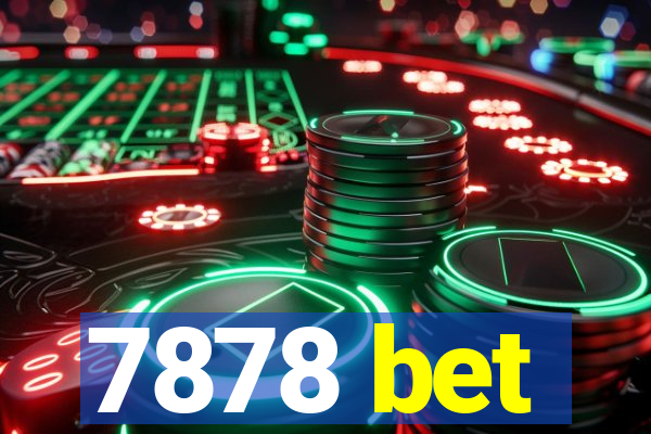 7878 bet